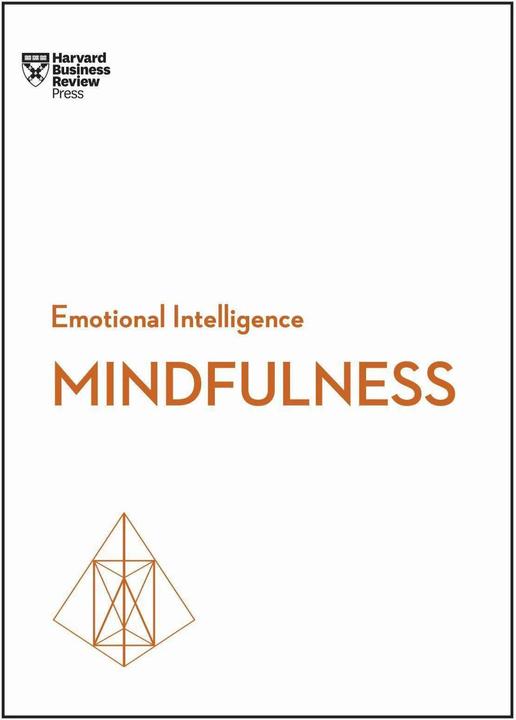 Nährwerte und Zutaten Mindfulness (HBR Emotional Intelligence Series) (Englisch, Daniel Goleman, Ellen Langer, Christina Congleton, Susan David, 2017)