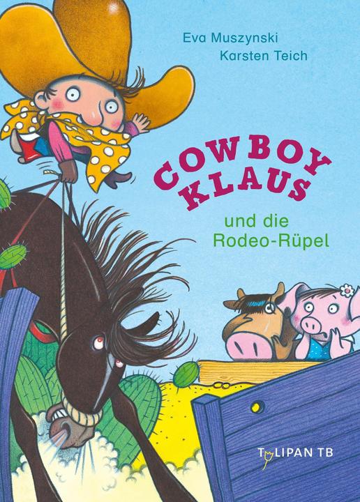 Image du produit Cowboy Klaus und die Rodeo-Rüpel (Allemand, Eva Muszynski, Étang Karsten, 2024)