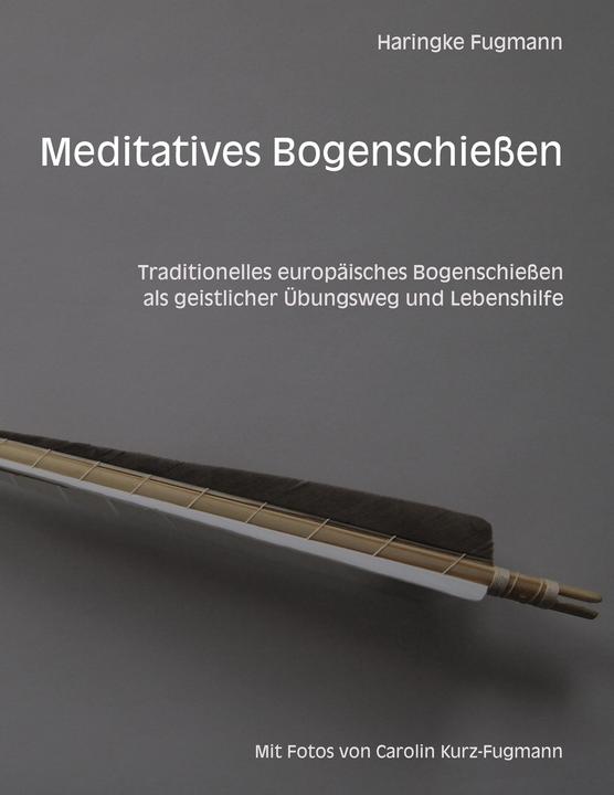 Immagine prodotto Tiro con l'arco meditativo (Tedesco, Haringke Fugmann, 2012)