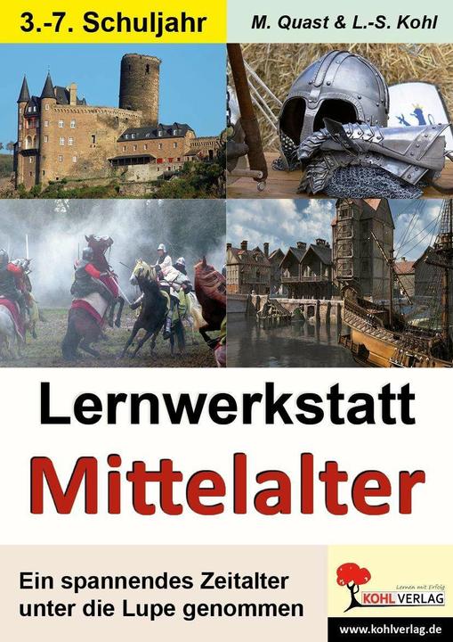 Produktbild Lernwerkstatt - Mit dem Fahrstuhl ins Mittelalter (Deutsch, Lynn-Sven Kohl, Moritz Quast, 2006)