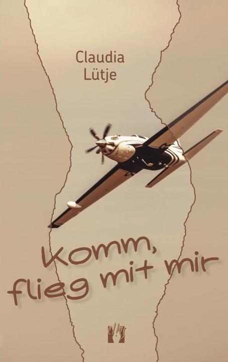 Actual product image Komm, flieg mit mir (German, Claudia Lütje, 2022)