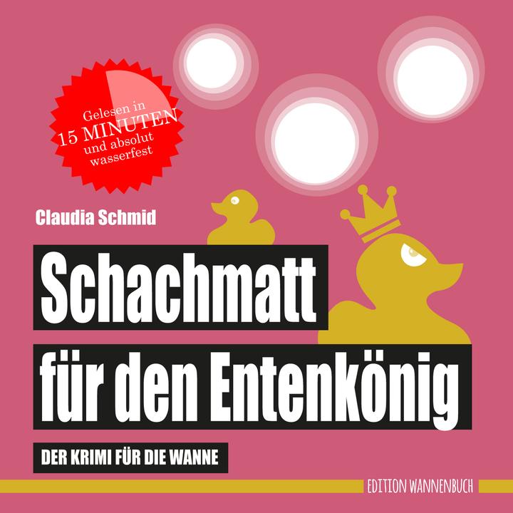 Checkmate for the Duck King (Bath Book)