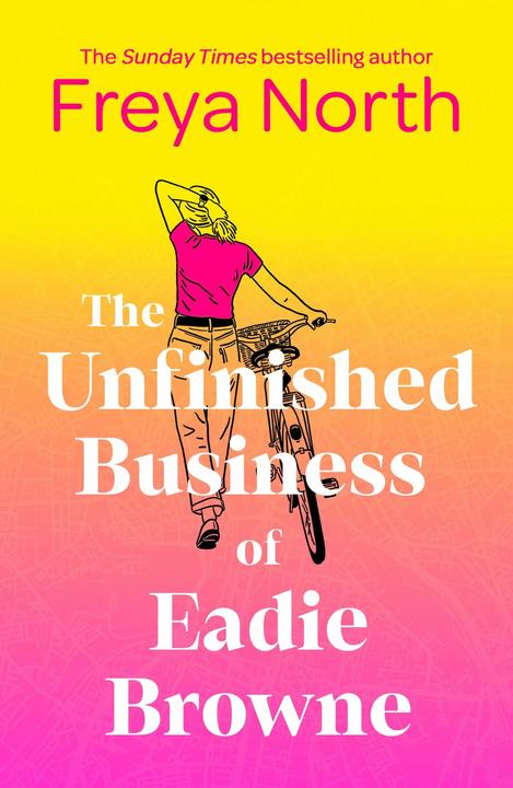 Actual product image The Unfinished Business of Eadie Browne (English, North Freya, 2024)