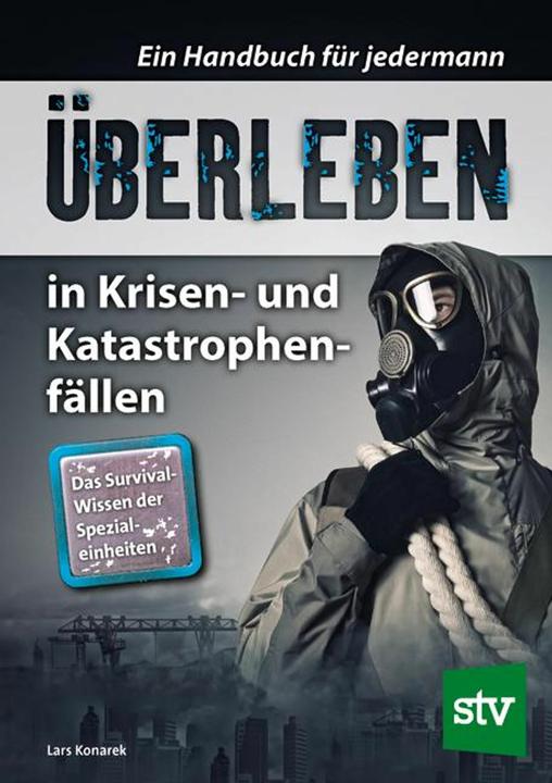 Image du produit Überleben in Krisen- und Katastrophenfällen (Allemand, Lars Konarek, 2020)