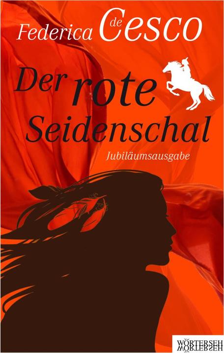 Actual product image Der rote Seidenschal (German, Federica de Cesco, 2022)