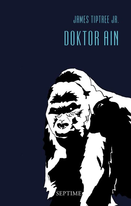 Produktbild Doktor Ain (Deutsch, James Tiptree Jr., 2014)