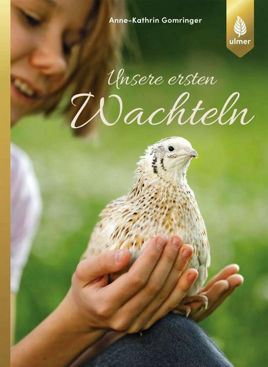 Immagine prodotto Unsere ersten Wachteln (Tedesco, Anne-Kathrin Gomringer, 2018)