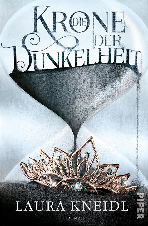 Produktbild Die Krone der Dunkelheit (Deutsch, Laura Kneidl, 2018)