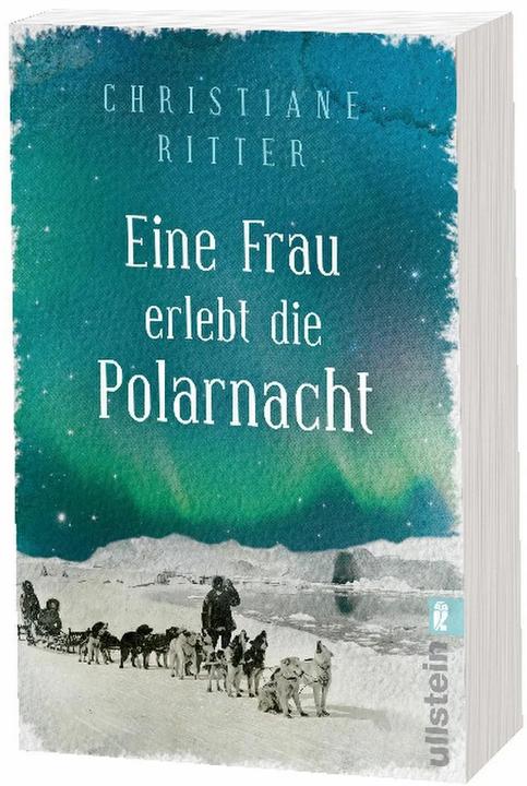 Produktbild Eine Frau erlebt die Polarnacht (Deutsch, Christiane Ritter, 2017)