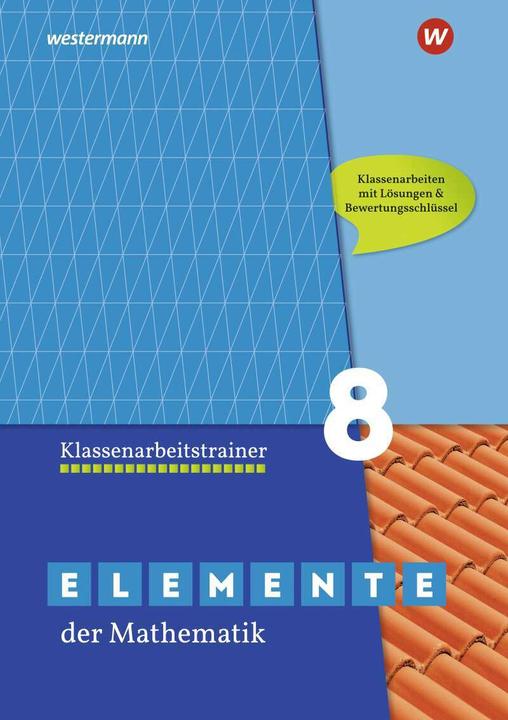 Actual product image Elemente der Mathematik Klassenarbeitstrainer / Elemente der Mathematik Klassenarbeitstrainer - (German, 2021)