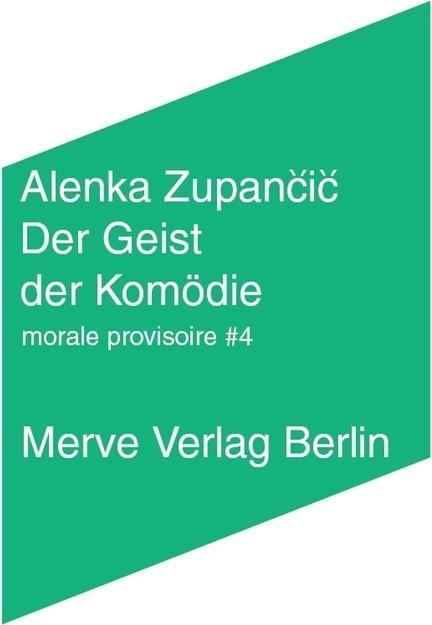 Energie-Label Der Geist der Komödie (Deutsch, Alenka Zupancic, 2014)