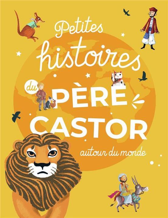 Immagine prodotto Petites histoires du Père Castor autour du monde (Francese, Collettività, 2024)