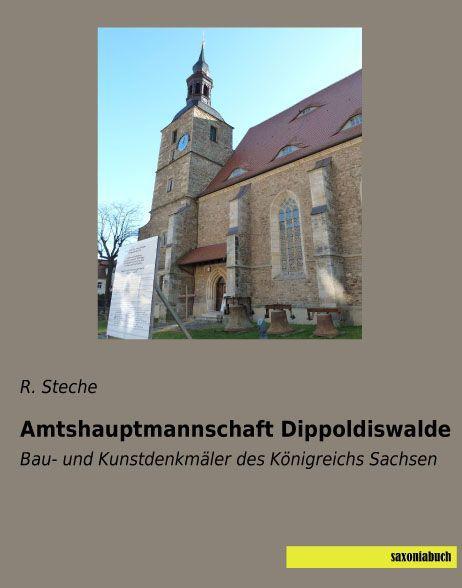 Produktbild Amtshauptmannschaft Dippoldiswalde (R. Steche, 2015)