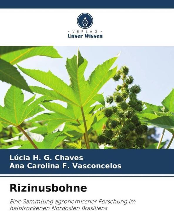 Produktbild Rizinusbohne (Deutsch, Lúcia H. G. Chaves, Ana Carolina F. Vasconcelos, 2024)