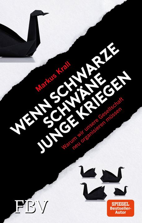 Produktbild Wenn schwarze Schwäne Junge kriegen (Deutsch, Markus Krall, 2018)
