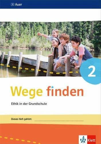 Actual product image Wege finden. Arbeitsheft Klasse 2. Ausgabe Sachsen, Sachsen-Anhalt und Thüringen ab 2017 (German, Daniela Hertel, Sibylle Schönwald, 2017)