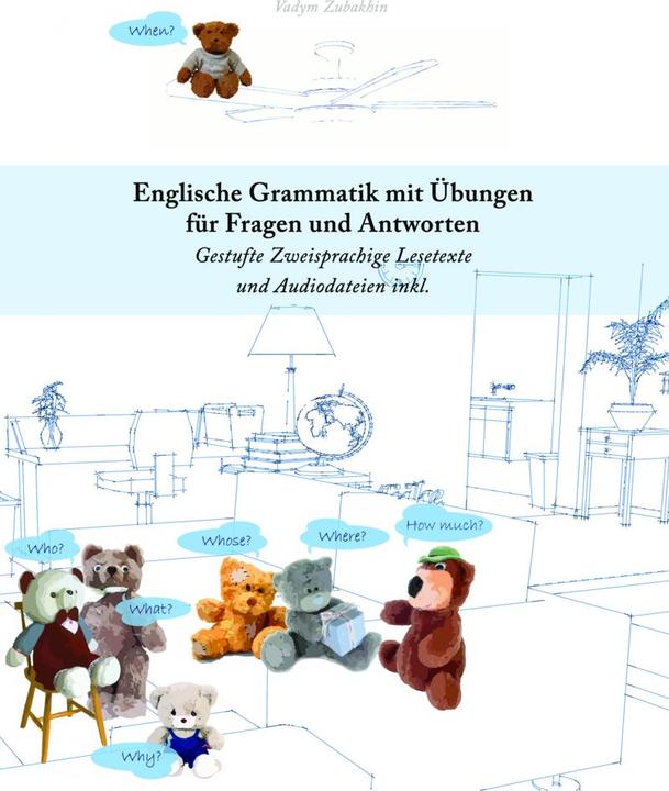 Actual product image Englische Grammatik mit Übungen für Fragen und Antworten, m. 16 Audio (English, Vadym Zubakhin, 2019)