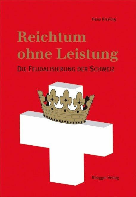 Immagine prodotto Reichtum ohne Leistung (Tedesco, Hans Kissling, 2008)