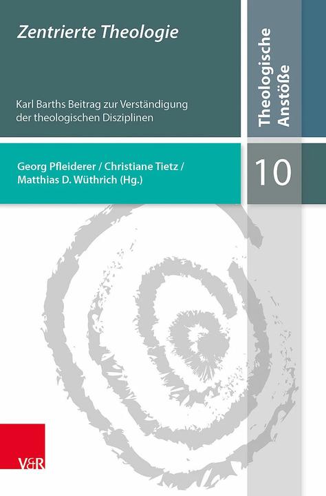 Produktbild Zentrierte Theologie (Deutsch, Matthias D. Wüthrich, Christiane Tietz, Jörg Frey, Marco Hofheinz, Notger Slenczka, 2023)