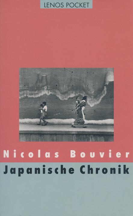 Image du produit Japanische Chronik (Allemand, Giò Waeckerlin Induni, Nicolas Bouvier, 2005)