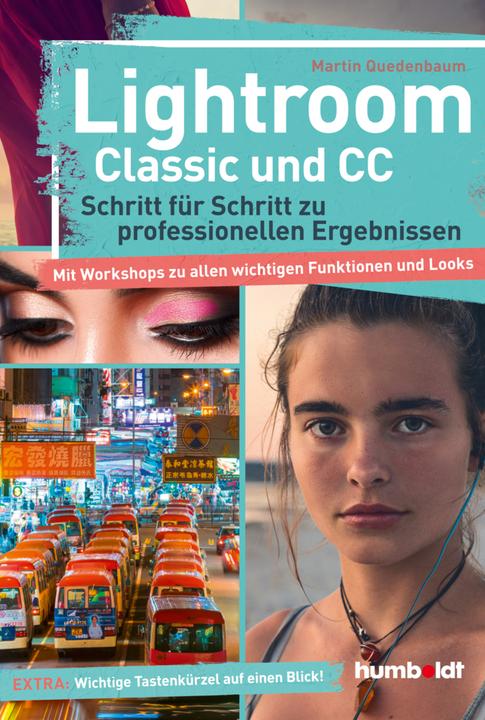 Image du produit Lightroom Classic und CC (Allemand, Martin Quedenbaum, 2020)