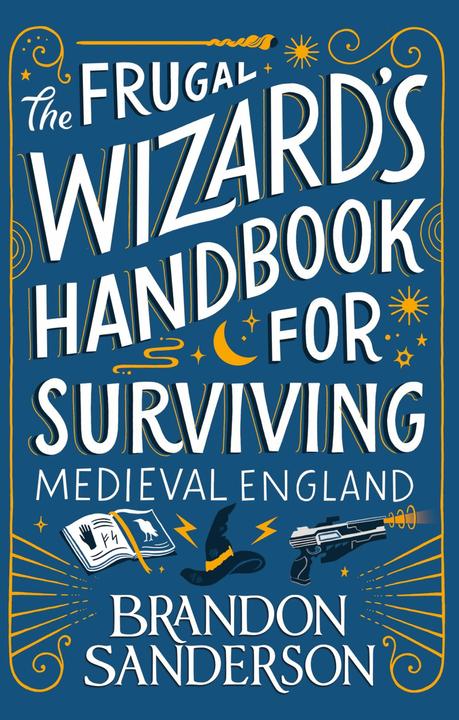 Produktbild Orion The Frugal Wizard's Handbook for Surviving Medieval England (Englisch, Sanderson Brandon, 2024)
