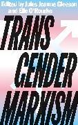 Actual product image Transgender Marxism (English, Elle O'Rourke, Jules Joanne Gleeson, 2021)