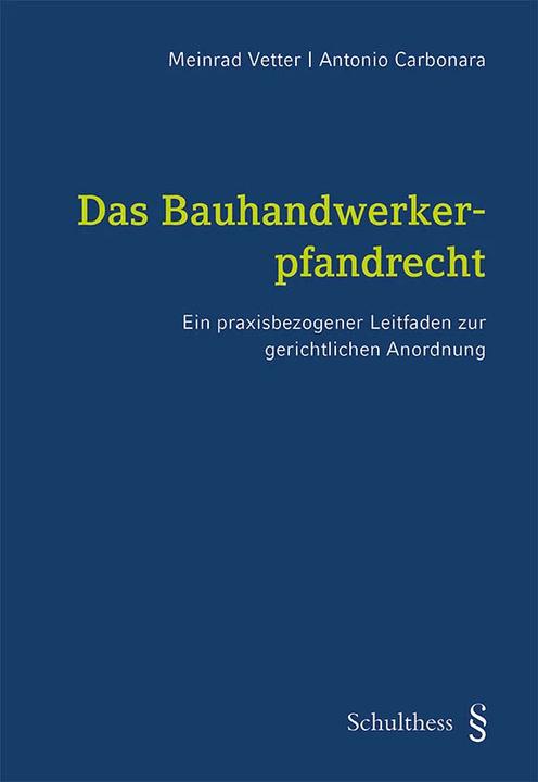 Immagine prodotto Das Bauhandwerkerpfandrecht (Tedesco, Antonio Carbonara, Meinrad Vetter, 2023)