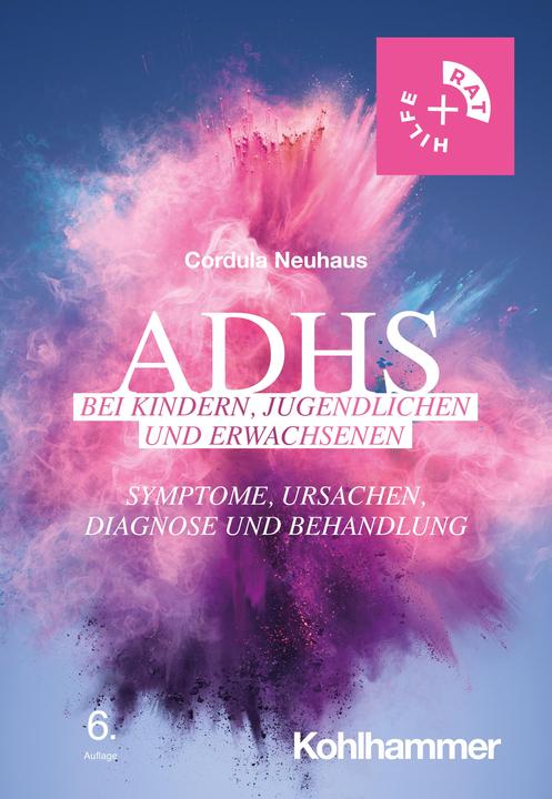 Produktbild ADHS bei Kindern, Jugendlichen und Erwachsenen (Deutsch, Cordula Neuhaus, 2023)
