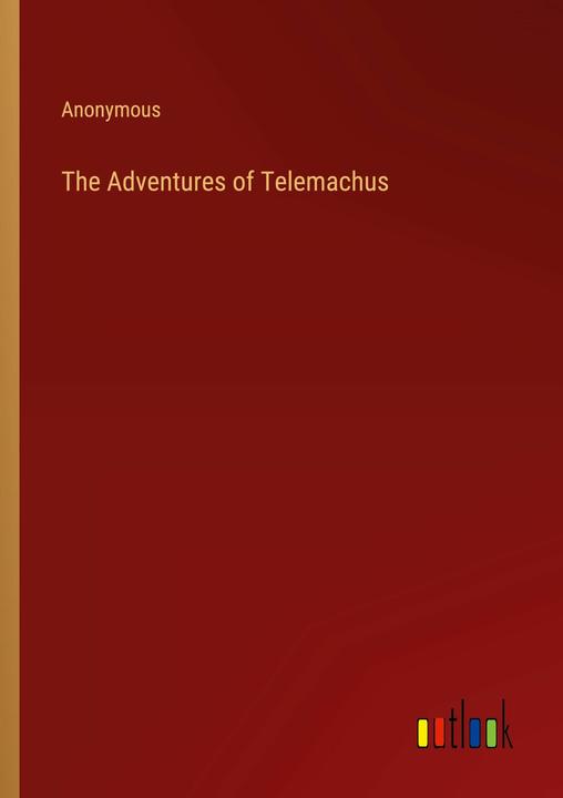 Produktbild The Adventures of Telemachus (Englisch, Anonymous, 2022)