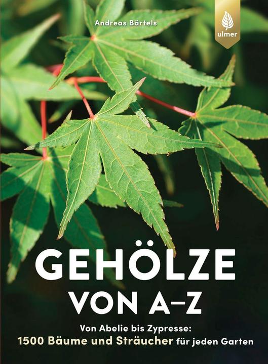 Actual product image Gehölze von A-Z (German, Andreas Beartels, 2023)