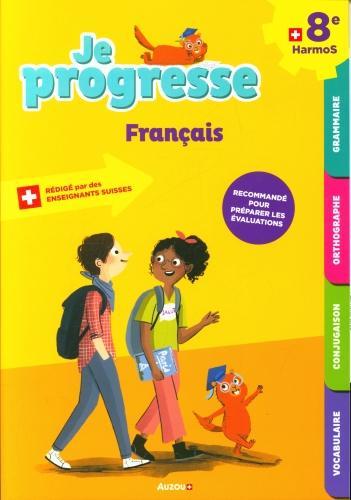 Français 8ème HarmoS : Je progresse, cahier de soutien (Francese, Dalla Riva Sabina, Knébel Martine, 2022)