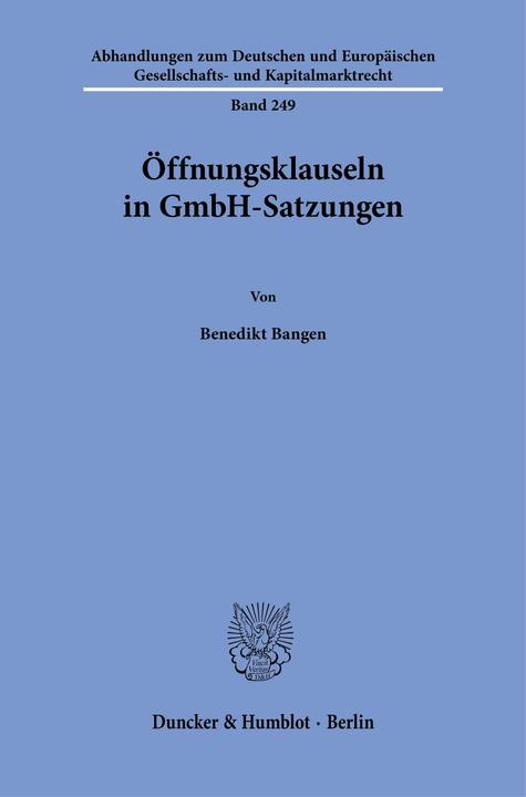 Produktbild Bangen:Öffnungsklauseln in GmbH-Satzung (Deutsch, Benedikt Bangen, 2024)