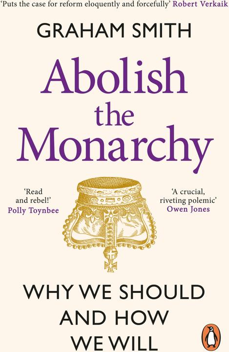 Image du produit Abolish the Monarchy (Anglais, Graham Smith, 2024)