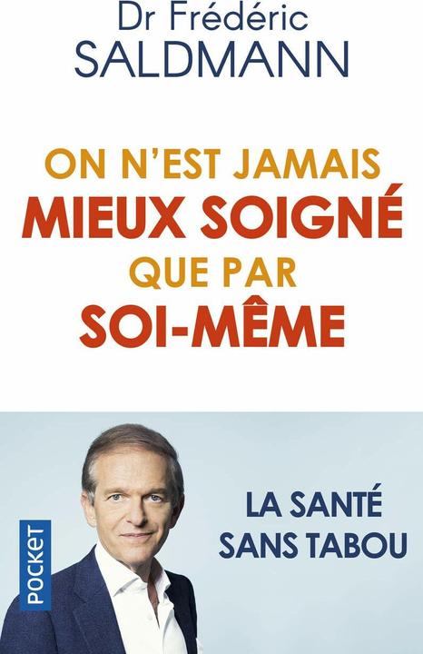 Immagine prodotto On n'est jamais mieux soigné que par soi-même (Francese, Saldmann Frédéric, 2021)