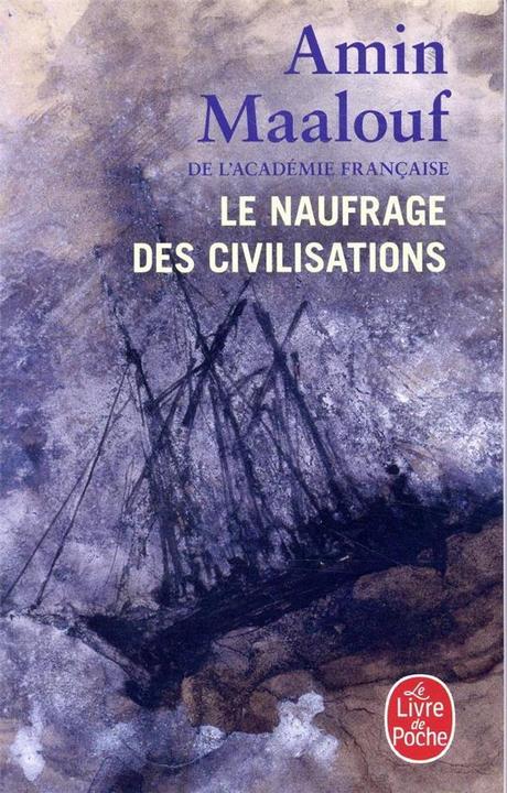 Image du produit Le naufrage des civilisations (Français, Maalouf Amin, 2020)
