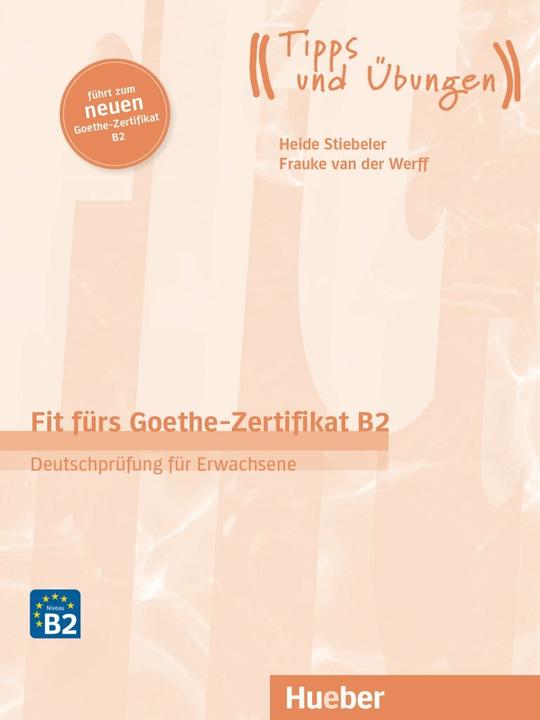 Image du produit Fit fürs Goethe Zertifikat B2 Erwachsene Lehrbuch mit Audio-CD (Allemand, Collectif, 2022)