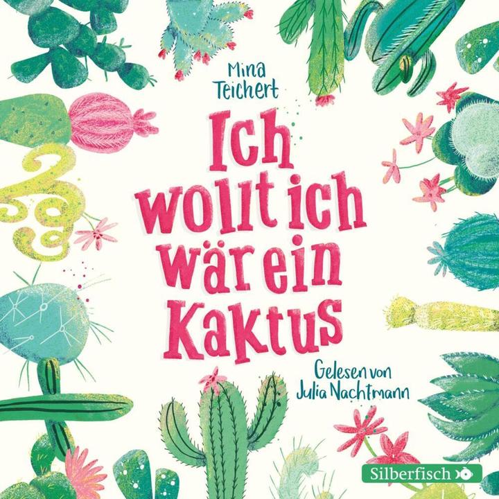 Produktbild Ich wollt, ich wär ein Kaktus (Mina Teichert, Deutsch)