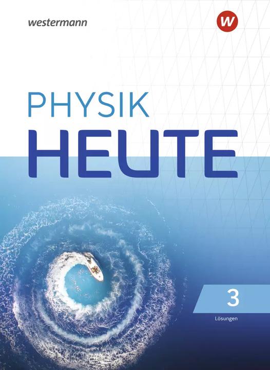 Produktbild Physik heute / Physik heute - Ausgabe 2019 für das G9 in Nordrhein-Westfalen (Deutsch, 2022)