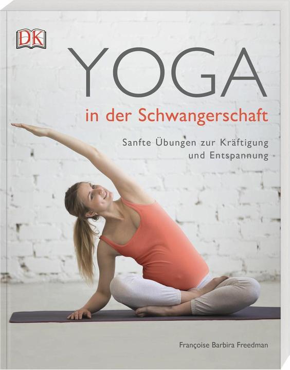 Produktbild Yoga in der Schwangerschaft (Deutsch, Fran¢oise Barbira Freedman, 2019)