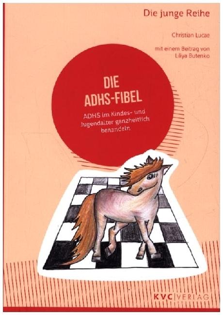 Produktbild Die ADHS-Fibel (Deutsch, Christian Lucae, 2023)