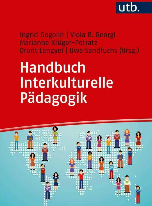 Produktbild Handbuch Interkulturelle Pädagogik (Deutsch, Marianne Krüger-Potratz, Ingrid Gogolin, Uwe Sandfuchs, Drorit Lengyel, Viola Georgi, 2018)