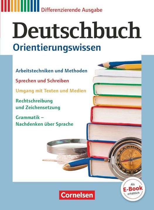 Immagine prodotto Deutschbuch 5.-10. Schuljahr. Zu allen differenzierenden Ausgaben. Orientierungswissen. Schülerbuch (Tedesco, Markus Langner, Andrea Wagener, 2017)