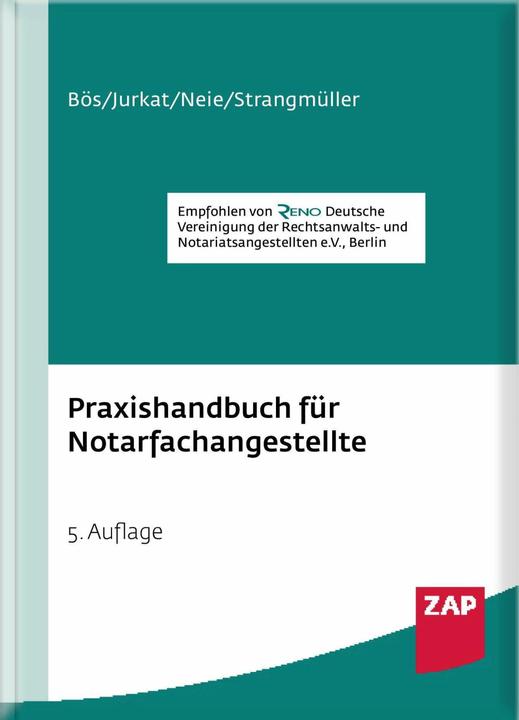 Image du produit Praxishandbuch für Notarfachangestellte (Allemand, Jens Neie, Bernd Bös, Martin Jurkat, Helmut Strangmüller, 2023)