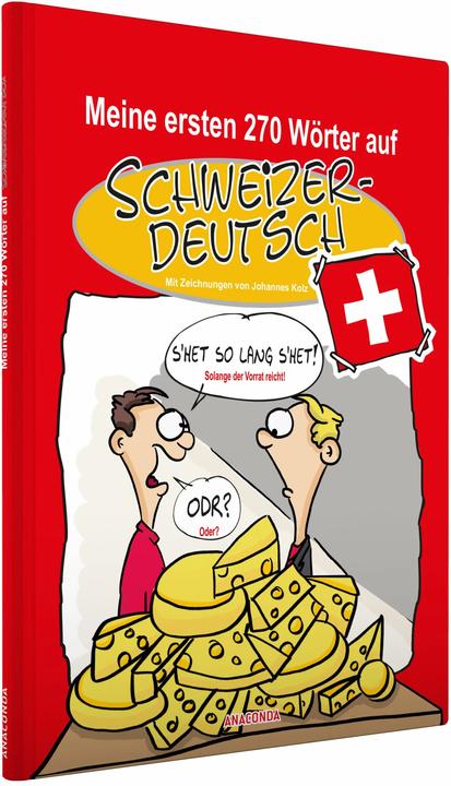 Image du produit Meine ersten 270 Wörter auf Schweizerdeutsch (Allemand, John Kolz, 2018)