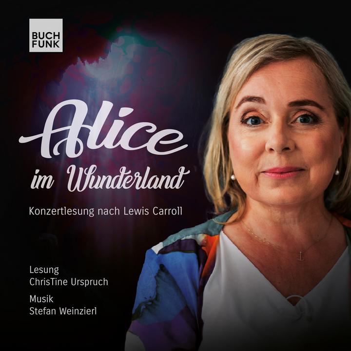 Produktbild Alice im Wunderland (Deutsch, Lewis Carroll, Christine Urspruch, Stefan Weinzierl, 2023)