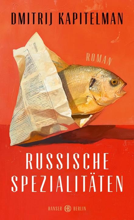 Produktbild Russische Spezialitäten (Deutsch, Dmitrij Kapitelman, 2025)