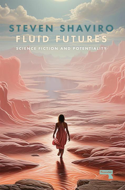 Produktbild Fluid Futures (Englisch, Steven Shaviro, 2024)