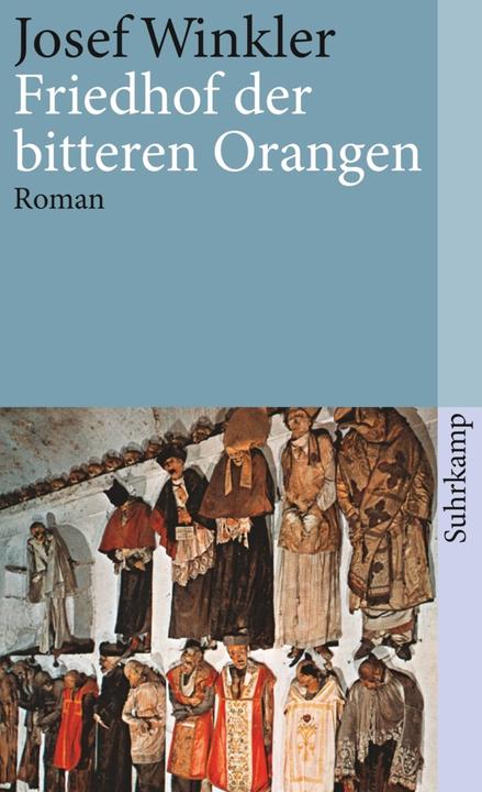 Image du produit Friedhof der bitteren Orangen (Allemand, Joseph Winkler, 2001)
