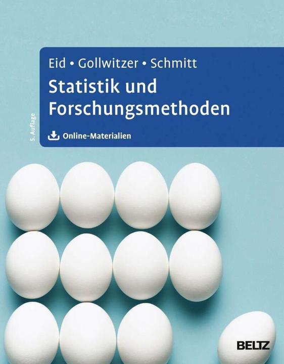 Produktbild Statistik und Forschungsmethoden (Deutsch, Manfred Schmitt, Mario Gollwitzer, Michael Eid, 2017)